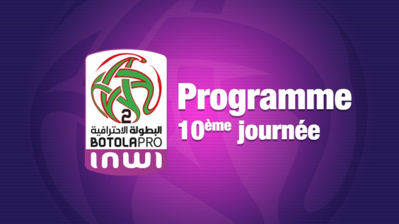 Botola Pro D2 "Inwi" (10è journée), le programme