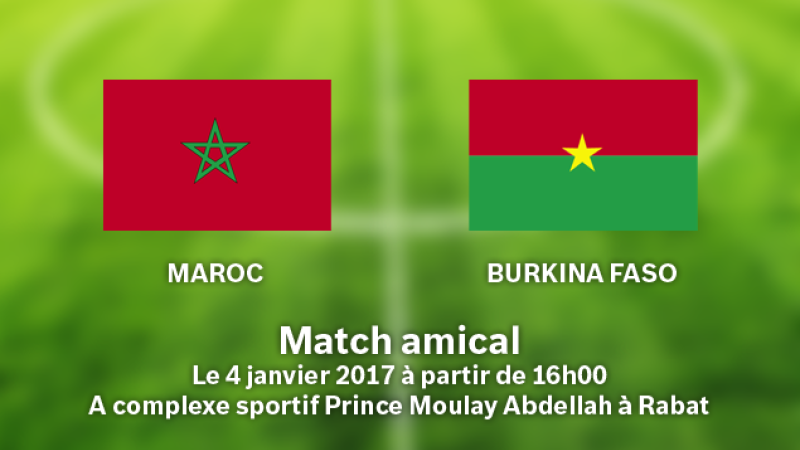 Match Amical Maroc-Bukina Faso
