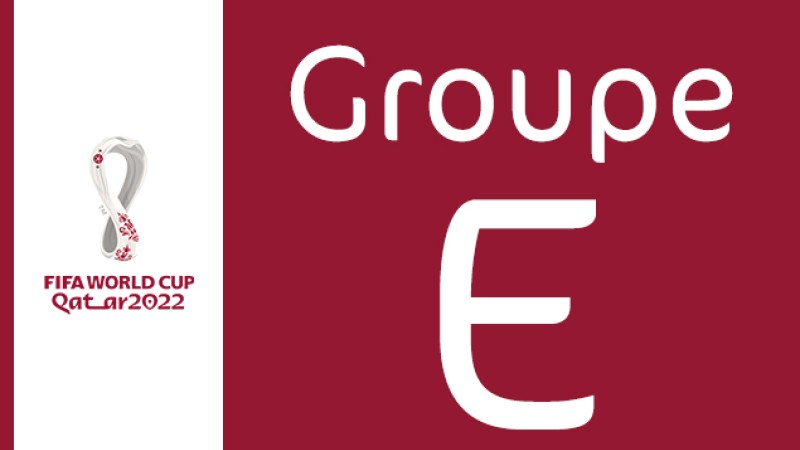 Mondial 2022-Groupe E.. Le programme