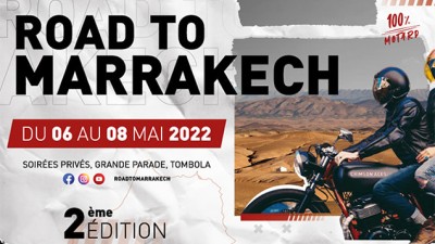 La 2è édition du "Road to Marrakech", du 06 au 08 mai courant